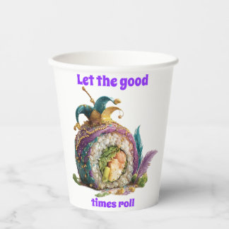 Let The Good Times Roll Mardi Gras Pappbecher
