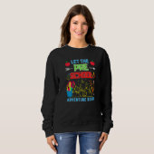 Let The Pre K Adventure Begin Fourth Grade Teacher Sweatshirt (Vorne ganz)