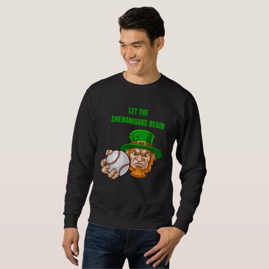 Let The Shenanigans Begin Baseball St Patrick's Da Sweatshirt (Vorne ganz)