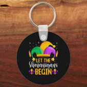 Let The Shenanigans Begin Fat Tuesday New Orleans  Schlüsselanhänger (Vorderseite)