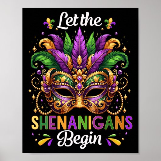 Let The Shenanigans Begin Mardi Gras Beads Mask Fe Poster (Vorne)