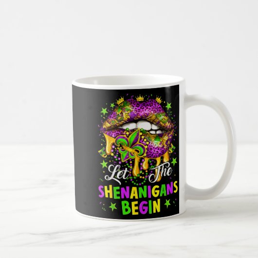 Let The Shenanigans Begin Mardi Gras Lips Girl Wom Kaffeetasse (Rechts)