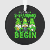 Let The Shenanigans Begin Ornament (Rückseite)