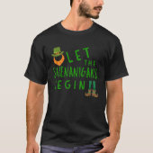 Let the Shenanigans Begin  St Patrick's Day Leprec T-Shirt (Vorderseite)