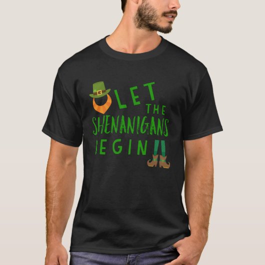 Let the Shenanigans Begin St Patrick's Day Leprec T-Shirt (Vorderseite)