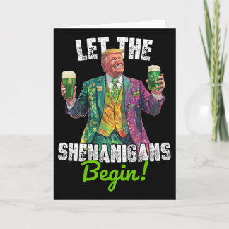 Let The Shenanigans Begin Trump St Patrick's Day F Karte