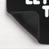 Let Them Graduation Gift - Insrational Motivationa Mousepad (Ecke)