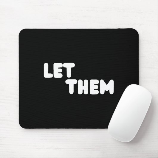 Let Them Graduation Gift - Insrational Motivationa Mousepad (Mit Mouse)