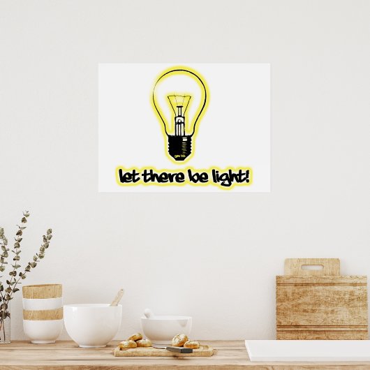 Let There Be Light Poster (Küche)