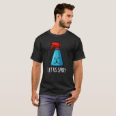 Let Us Spray Funny Praying Bottle Pun Dark BG T-Shirt (Vorne ganz)