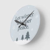 Let Winter Whisper Peace – Scandinavian Winter Runde Wanduhr (Winkel)