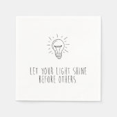 Let You Light Shine Before Others Serviette (Vorderseite)