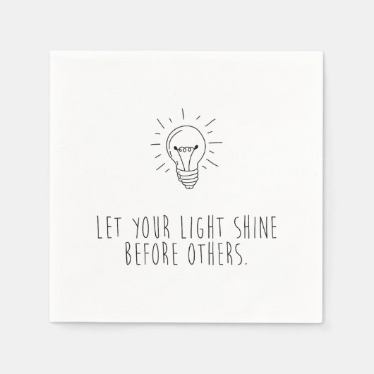 Let You Light Shine Before Others Serviette (Vorderseite)