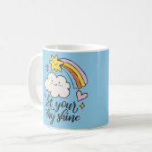 Let Your Day Shine Rainbow Mug – Cute & Uplifting Kaffeetasse (Vorderseite Links)