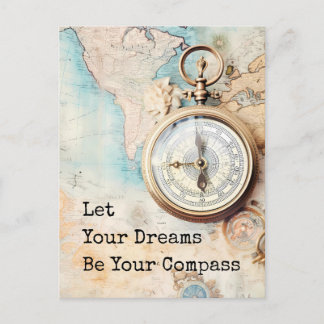 Let Your Dreams Be Your Compass Postkarte