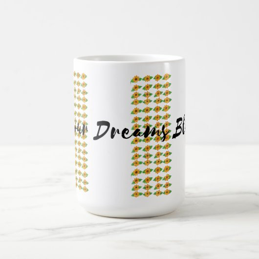 🌸 "Let Your Dreams Blossom" Kaffeetasse (Mittel)