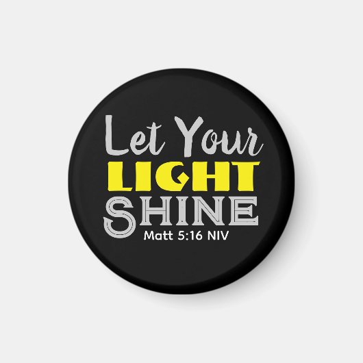 Let Your Light Shine Bible Verse Black and Yellow Magnet (Vorne)