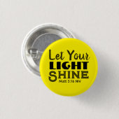 Let Your Light Shine Bible Verse Yellow Cute Button (Vorne & Hinten)