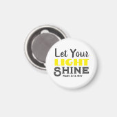 Let Your Light Shine Bible Verse Yellow Cute White Magnet (Vorderseite/Rückseite)