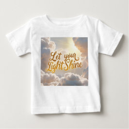 Let Your Light Shine – Soft Clouds & Sunbeams Baby T-shirt