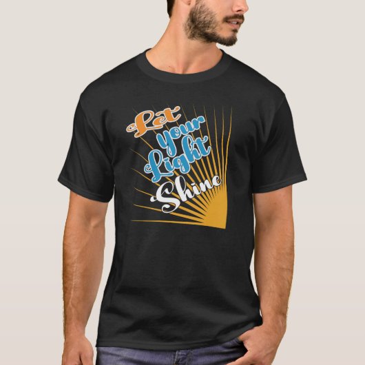 Let your Light Shine Typography T-shirt Design (Vorderseite)