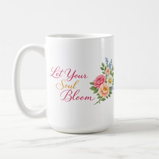 Let Your Soul Bloom – Minimalist White Inspiration Kaffeetasse (Links)