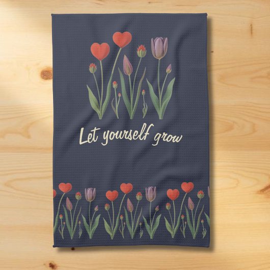 Let Yourself Grow Floral Heart Tulips Art Geschirrtuch