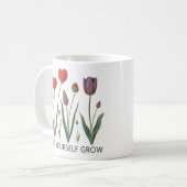 Let Yourself Grow Floral Heart Tulips Art Kaffeetasse (Vorderseite Links)