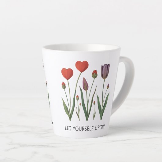 Let Yourself Grow Floral Heart Tulips Art Milchtasse (Rechte Ecke)