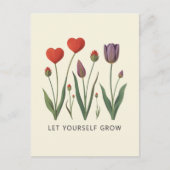 Let Yourself Grow Floral Heart Tulips Art Postkarte (Vorderseite)