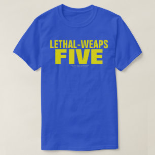LETHALE WAFFEN FÜNF T - Shirt