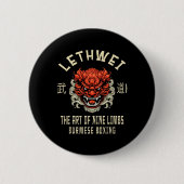 Lethwei Martial Arts The Art of 9 Limbs Button (Vorderseite)