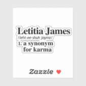 Letitia James Definition: Synonym für Karma Aufkleber (Blatt)