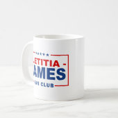 Letitia James Fan Club Kaffeetasse (Vorderseite Links)