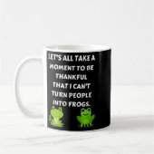 Let's All Be Thankful That I Can't Turn People Int Kaffeetasse (Links)