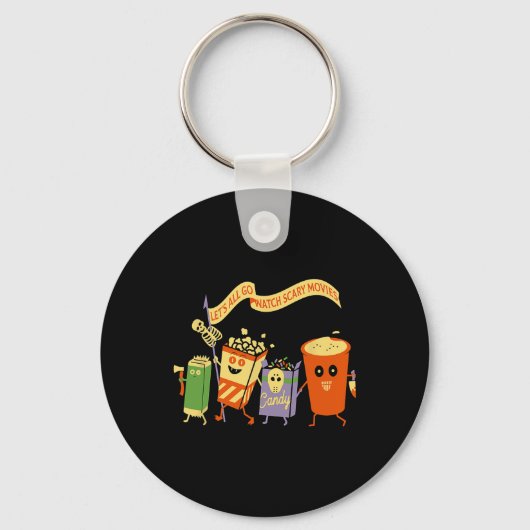 Let's All Go Watch Scary Movies Funny Popcoin Hall Schlüsselanhänger (Vorderseite)