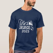 Let's Cruise 2023 Gruppe Familienurlaub T-Shirt (Vorderseite)