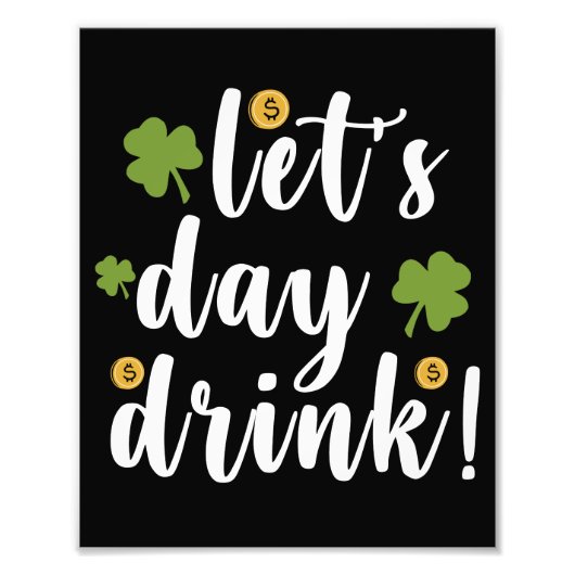 Let's Day Drink St Patrick's Day Fotodruck (Vorne)
