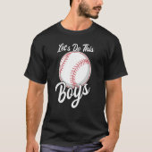 Lets Do This Boys Baseball Mama Sayings Mom  5 T-Shirt (Vorderseite)