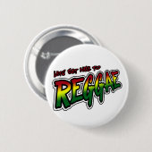 Lets erhalten zur REGGAE Tollpatsch Dubstep Button (Vorne & Hinten)
