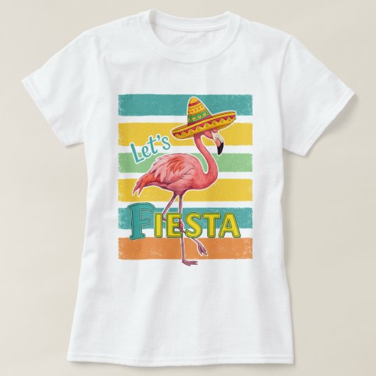 Let's Fiesta Flamingo Cinco De Mayo T-Shirt (Design vorne)