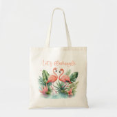 "Let's Flamingle" Flamingos Tote Bag Tragetasche (Vorne)