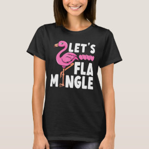 Let's Flamingle Pink Flamingo Heart Bird Summer T-Shirt