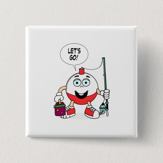 Lets gehen, Bobber zu fischen Button (Vorderseite)