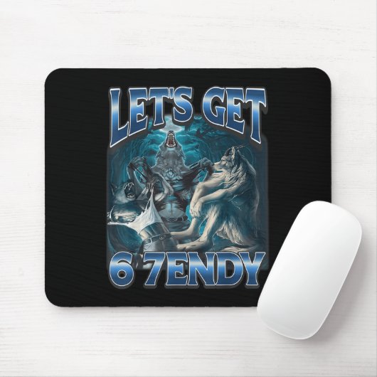 Let's Get 6 7endy Alpha Wolf Meme Funny Humor  Mousepad (Mit Mouse)