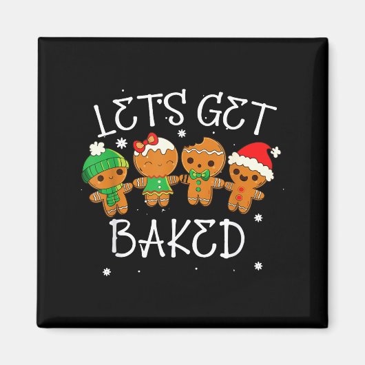 Let's Get Baked Cookie Baking Team Gingerbread Chr Magnet (Vorne)