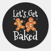 Let's Get Baked Cookie Baking Team Gingerbread Chr Runder Aufkleber (Vorderseite)