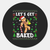 Let's Get Baked Gingerbread Man Weed Funny Christm Runder Aufkleber (Vorderseite)
