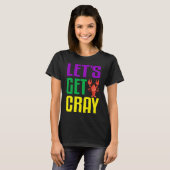 Let's Get Cray  Crawfish Mardi Gras Women Kid Boys T-Shirt (Vorne ganz)