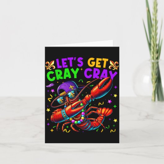 Let's Get Cray Cray Mardi Gras Dabbing Crawfish Bo Karte (Vorderseite)